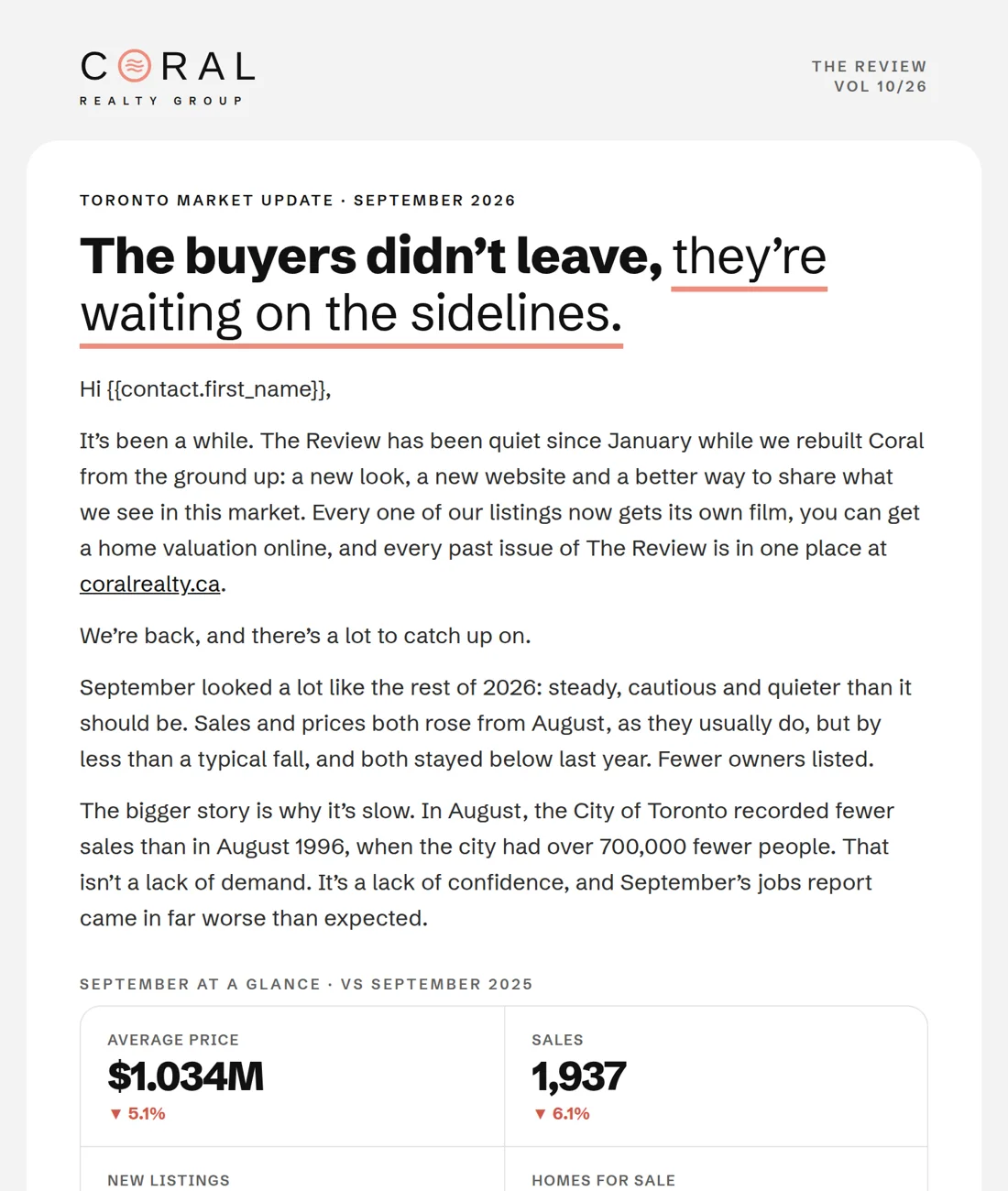 The Review, Coral's monthly market newsletter